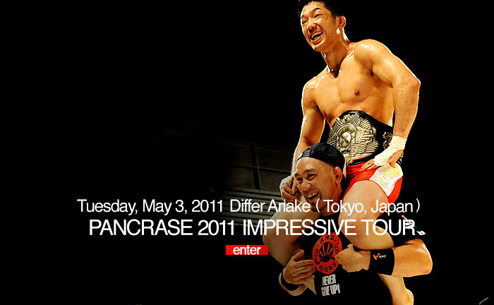 PANCRASE 2011 IMPRESSIVE TOUR@5.03 fBt@L