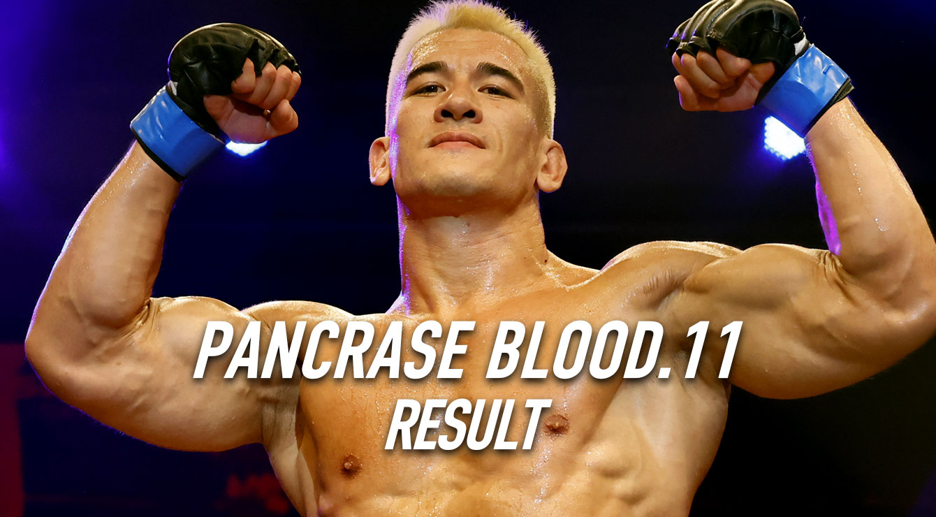PANCRASE BLOOD.11